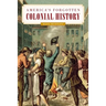 America's Forgotten Colonial History