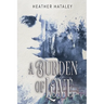 A Burden of Love