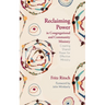 Reclaiming Power in Congregational and Community Ministry: Creating Shared Power for Effective Ministry