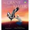 The Crane and the Keeper: How an Endangered Crane Chose a Human as Her Mate