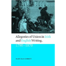 Allegories of Union in Irish and English Writing, 1790-1870