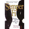 Semper Fi: Business Leadership the Marine Corps Way