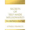 Secrets of Self-Made Millionaires: How to Build Wealth for a Secure Future