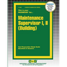 Maintenance Supervisor I, II (Building)