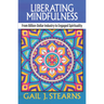 Liberating Mindfulness: From Billion-Dollar Industry to Engaged Spirituality