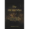 The Awakening: Lessons From My Journey to Finding True Identity in Christ