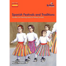 Spanish Festivals and Traditions - Activities and Teaching Ideas for Primary Schools