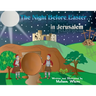 The Night Before Easter in Jerusalem