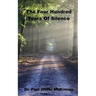 The Four Hundred Years Of Silence