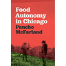 Food Autonomy in Chicago