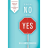 From No to Yes: Homilies for Preachers; Reflections for Pilgrims