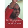 The Dimensions of a Godly Woman