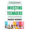 Investing for Teenagers: 7 Fun and Easy Investment Strategies for the Modern Teen to Get Rich and Live A Stress-Free Life