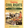 Inspiring Civil Rights Movement Stories for Children: True Tales of Courage, Equality, and Change to Bring History to Life for Children