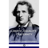 Liberty, Equality, Fraternity (Hardcover)
