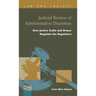 Judicial Review of Administrative Discretion: : How Justices Scalia and Breyer Regulate the Regulators