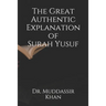 The Great Authentic Explanation of Surah Yusuf