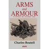Arms and Armour in Antiquity and the Middle Ages