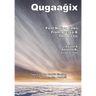 Qugaaĝix̂ - First Nation Tales From Alaska & The Arctic