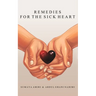 Remedies for the Sick Heart