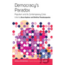 Democracy's Paradox: Populism and Its Contemporary Crisis