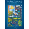 The Boy Detective & The Summer of 74
