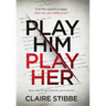Play Him Play Her