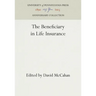 The Beneficiary in Life Insurance
