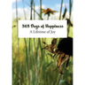 365 Days of Happiness: A Lifetime of Joy
