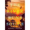 The River Runs South