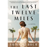 The Last Twelve Miles