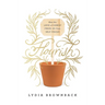 Flourish: How the Love of Christ Frees Us from Self-Focus