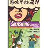 Smashing Sobriety: Sob(er) Stories of 2 Previously Drunk Girls