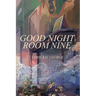 Good Night Room Nine: An occult ghost story