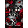 Under His Watch