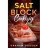 Salt Block Cooking