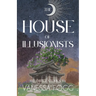 The House Of Illusionists: and Other Stories