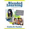 Blended Learning in Grades 4-12: Leveraging the Power of Technology to Create Student-Centered Classrooms
