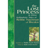 The Lost Princess: And Other Kabbalistic Tales of Rebbe Nachman of Breslov