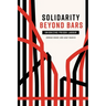 Solidarity Beyond Bars: Unionizing Prison Labour