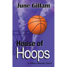 House of Hoops: A Hillary Broome Novel