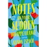 Notes on Your Sudden Disappearance