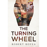 The Turning Wheel