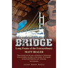 Bridge: Long Poems of the Extraordinary