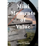 Mini Moments of Value
