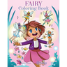 Fairy Coloring Book: For Kids Ages 6-8, 9-12