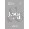 Jesus and ...: How God Works Through Ordinary People