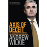 Axis of Deceit: The Extraordinary Story of an Australian Whistleblower
