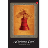 A Christmas carol by Charles Dickens