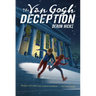 The Van Gogh Deception